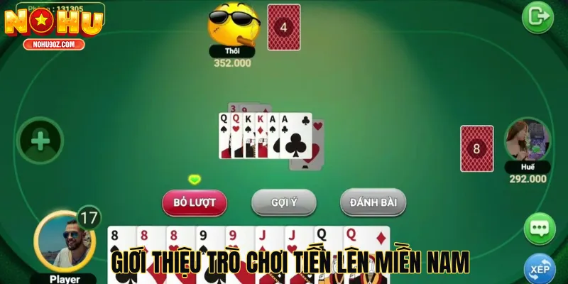 Giới thiệu trò chơi tiến lên miền Nam